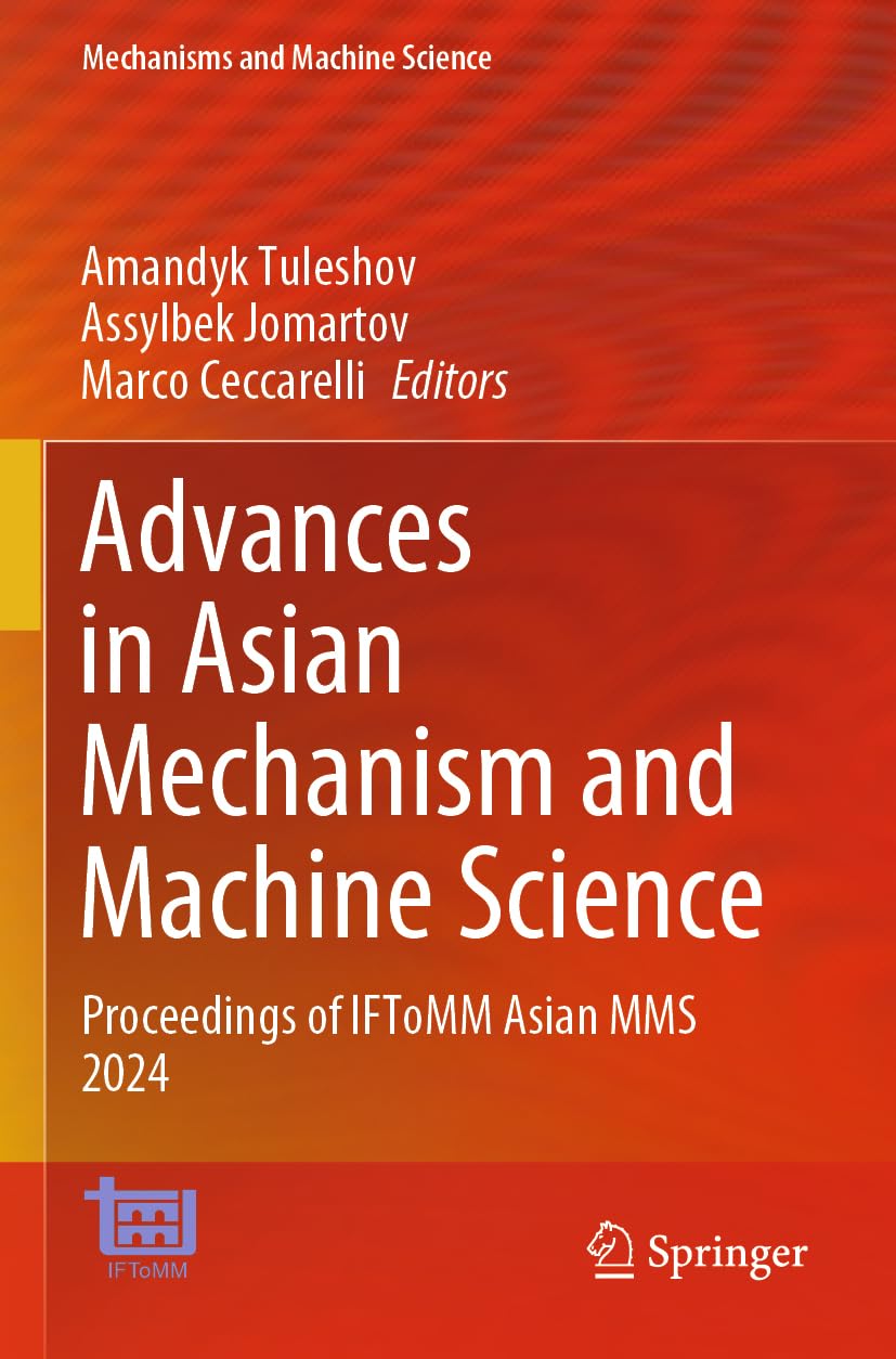 Advances in Asian Mechanism and Machine Science Business & Technology