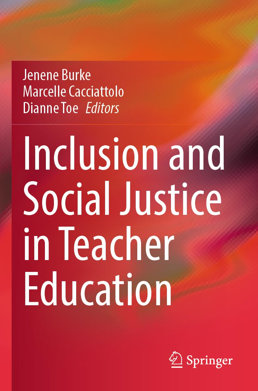Inclusion and Social Justice in Teacher Education Business, Finance & Career