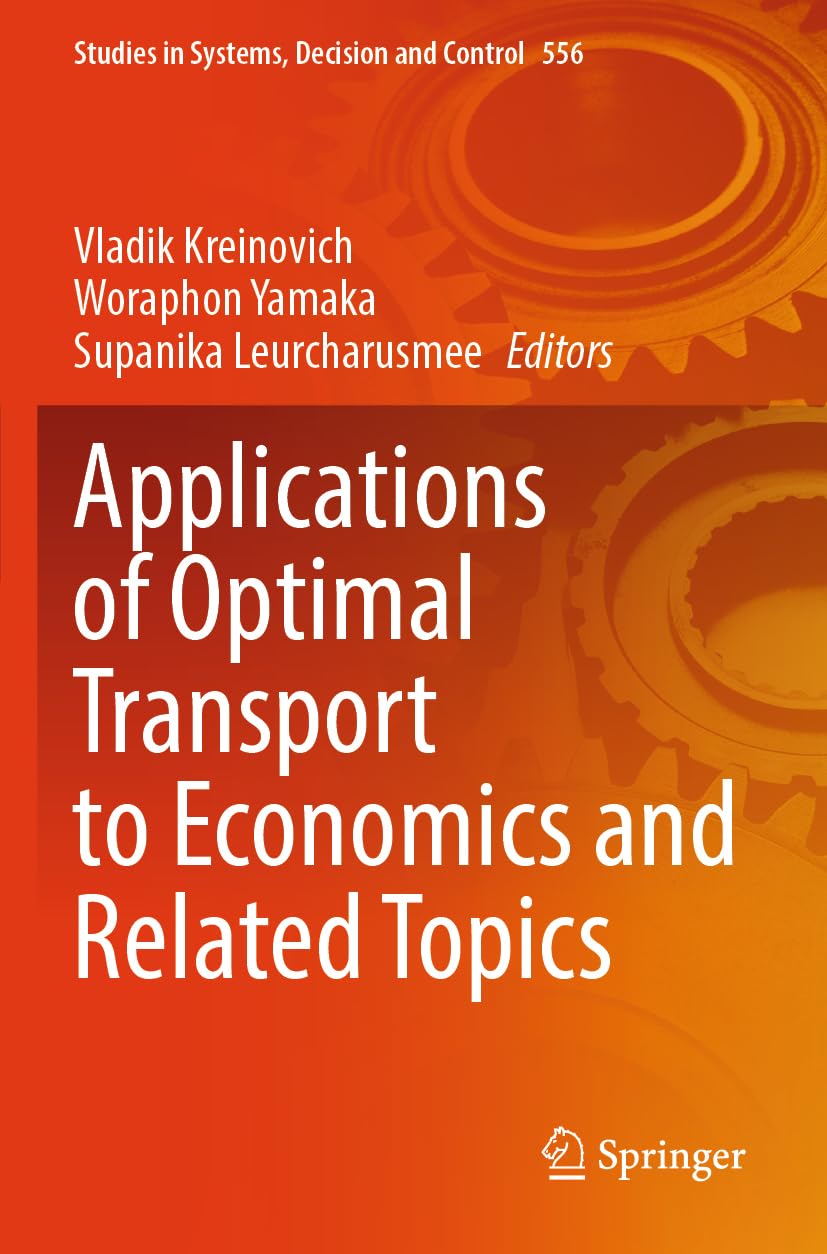 Applications of Optimal Transport to Economics and Related Topics Business & Technology