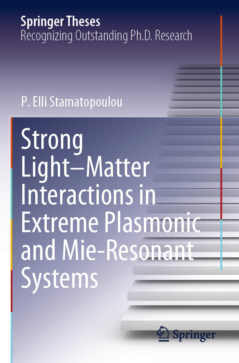 Strong Light-Matter Interactions in Extreme Plasmonic and Mie-Resonant Systems Business & Technology