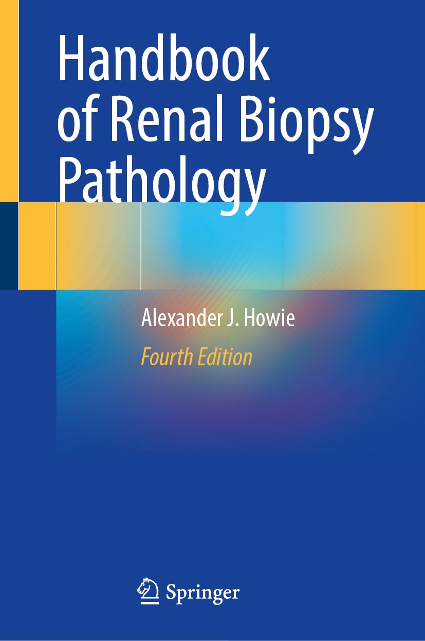 Handbook of Renal Biopsy Pathology Medicine