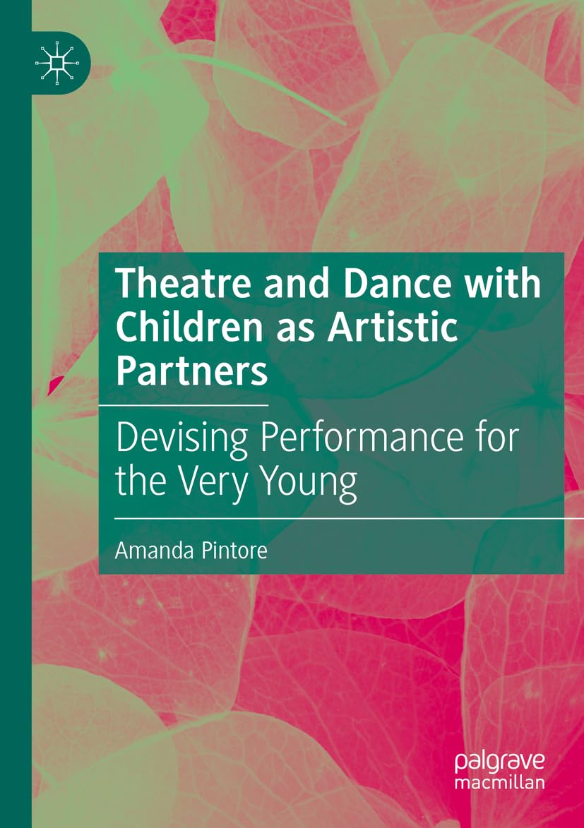 Theatre and Dance with Children as Artistic Partners Social Sciences