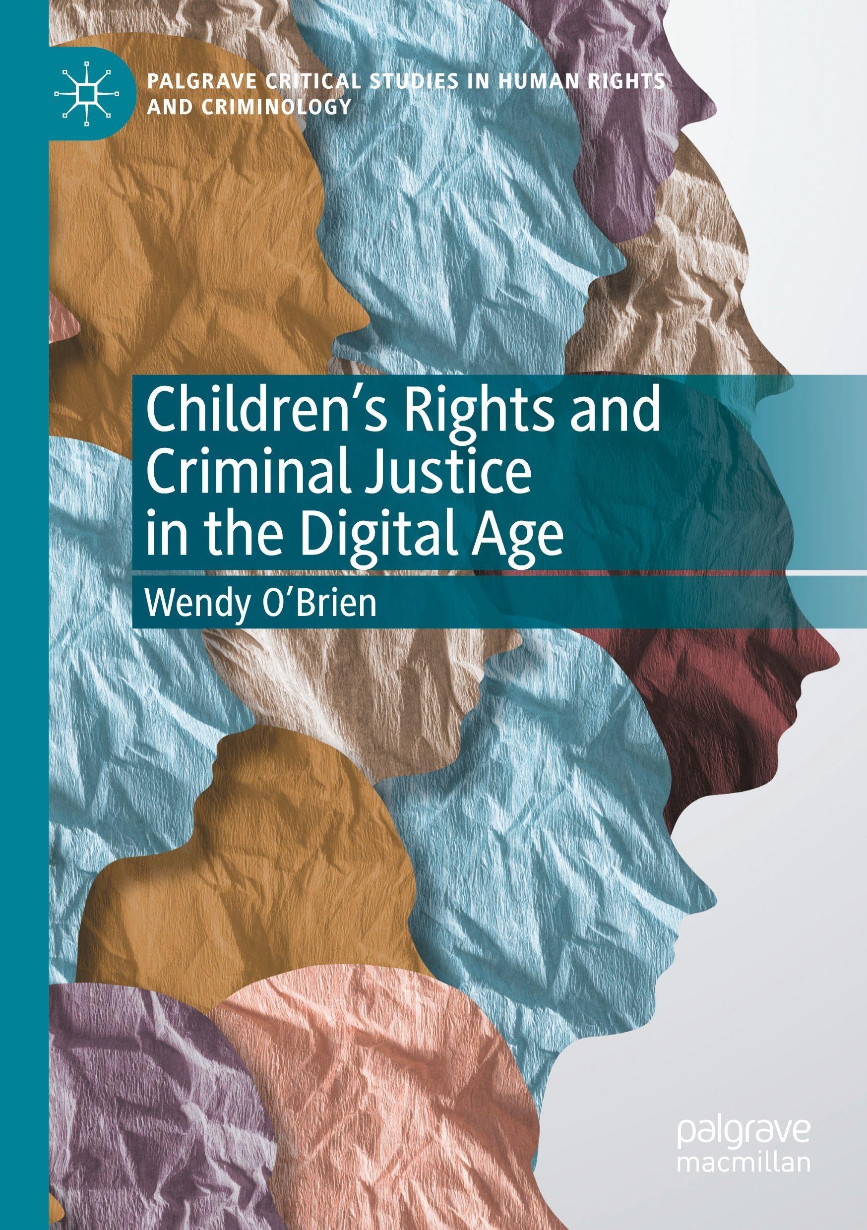 Children's Rights and Criminal Justice in the Digital Age Law
