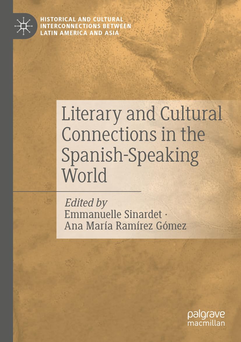 Literary and Cultural Connections in the Spanish-Speaking World Law