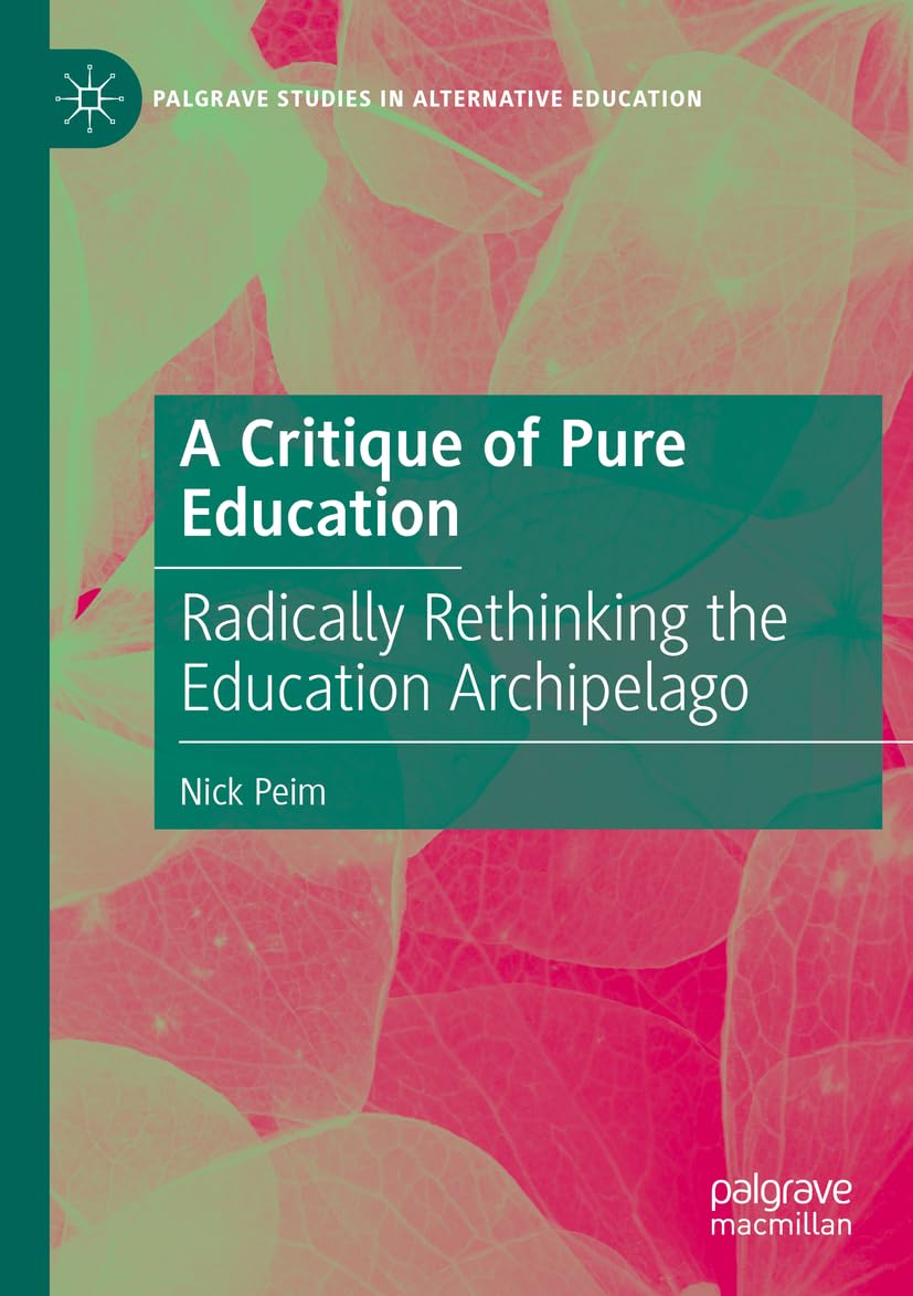 A Critique of Pure Education Education & Training