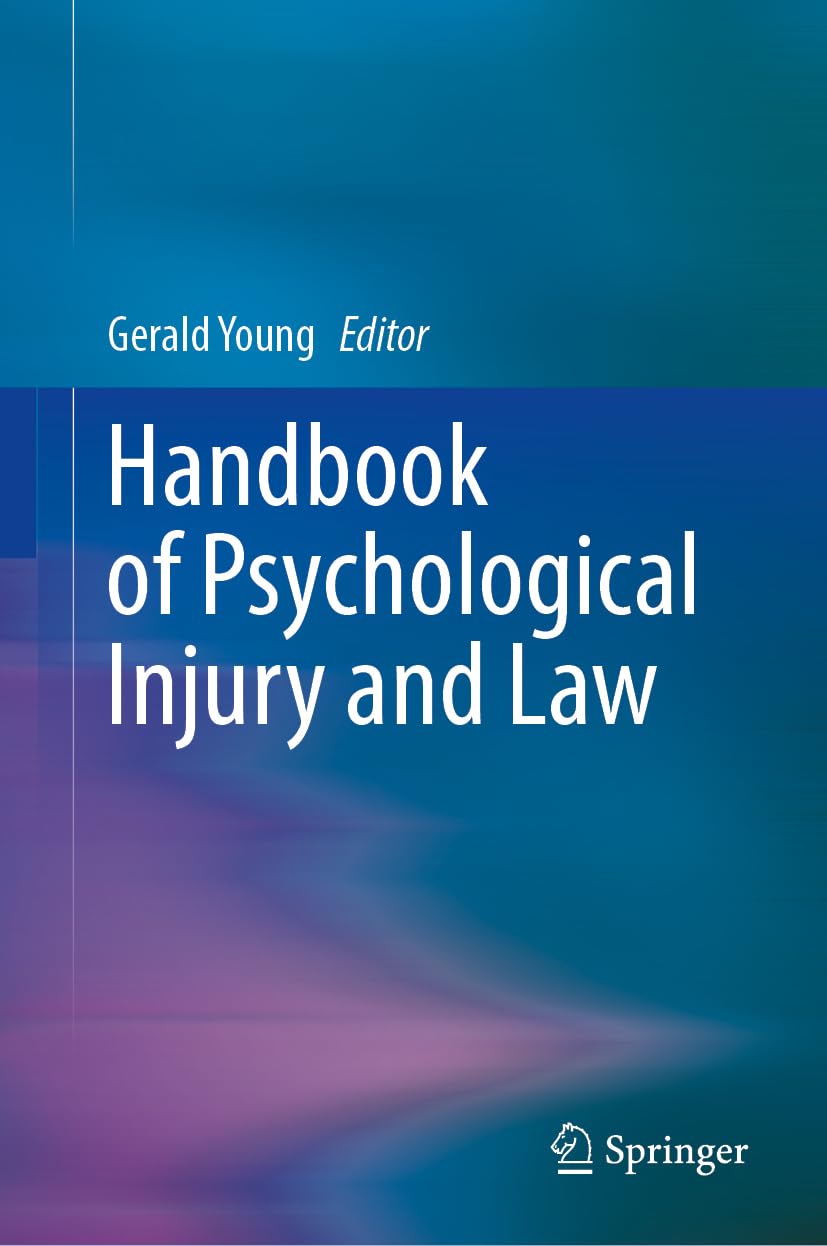 Handbook of Psychological Injury and Law Medicine