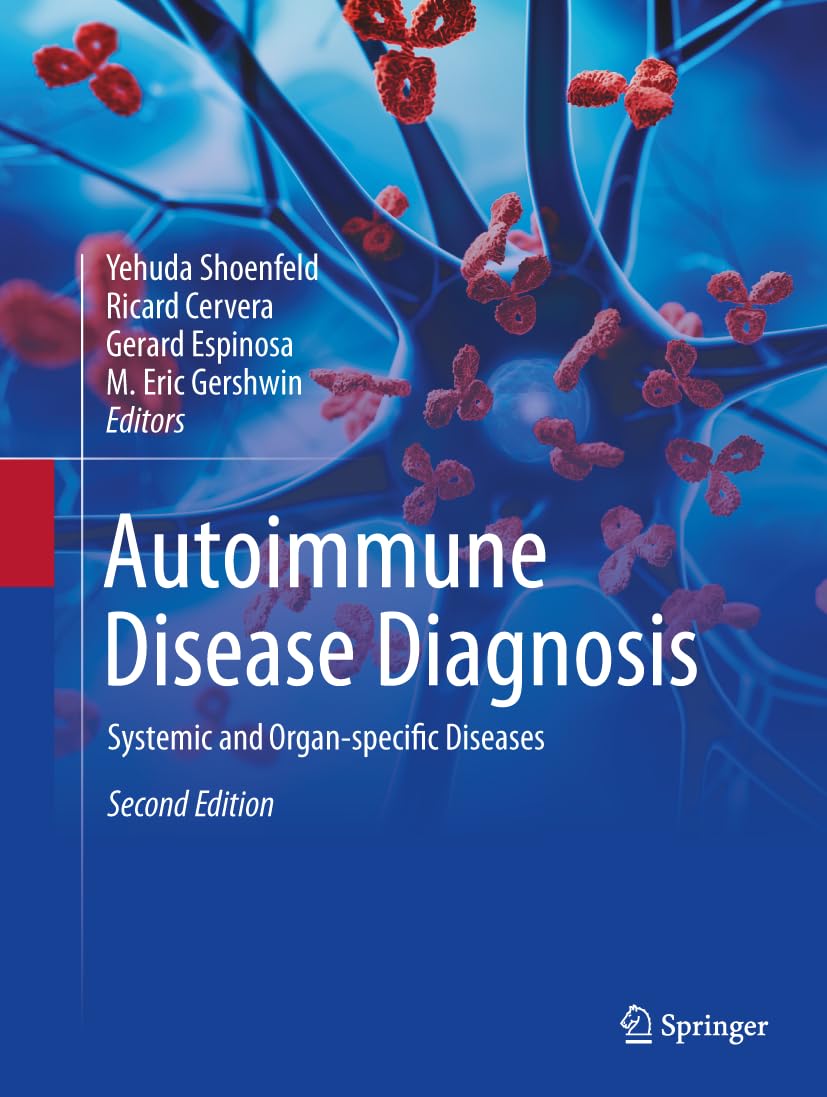 Autoimmune Disease Diagnosis: Systemic and Organ-specific Diseases Medicine