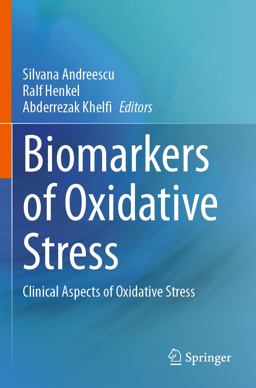 Biomarkers of Oxidative Stress Medicine