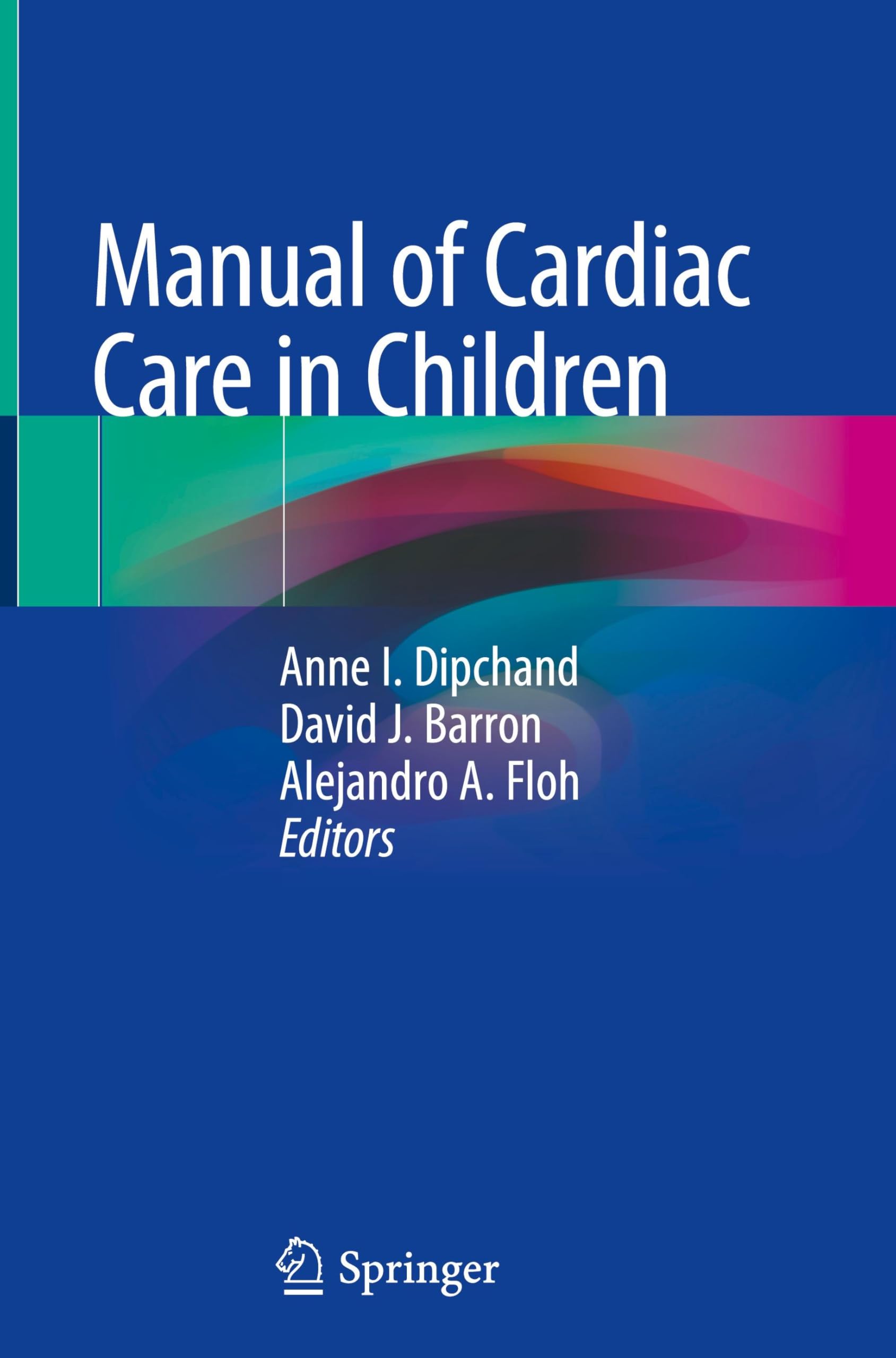 Manual of Cardiac Care in Children Medicine
