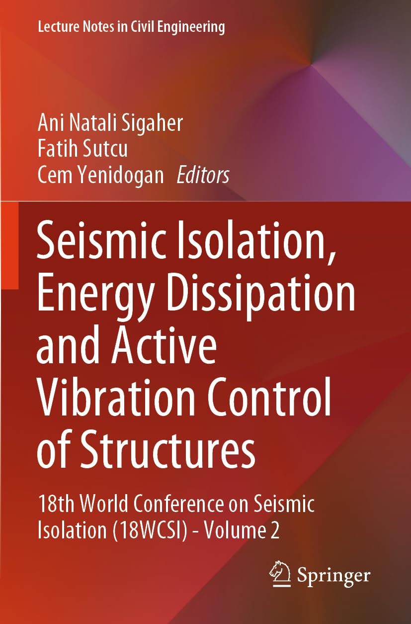 Seismic Isolation, Energy Dissipation and Active Vibration Control of Structures Books