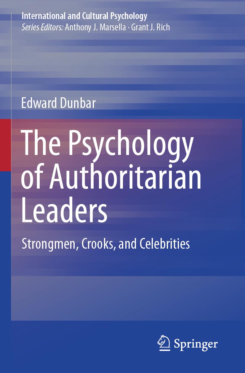 The Psychology of Authoritarian Leaders Psychology