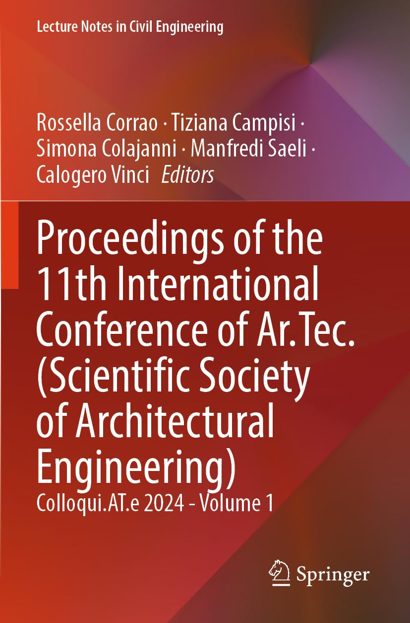 Proceedings of the 11th International Conference of Ar.Tec. (Scientific Society of Architectural Engineering) Books