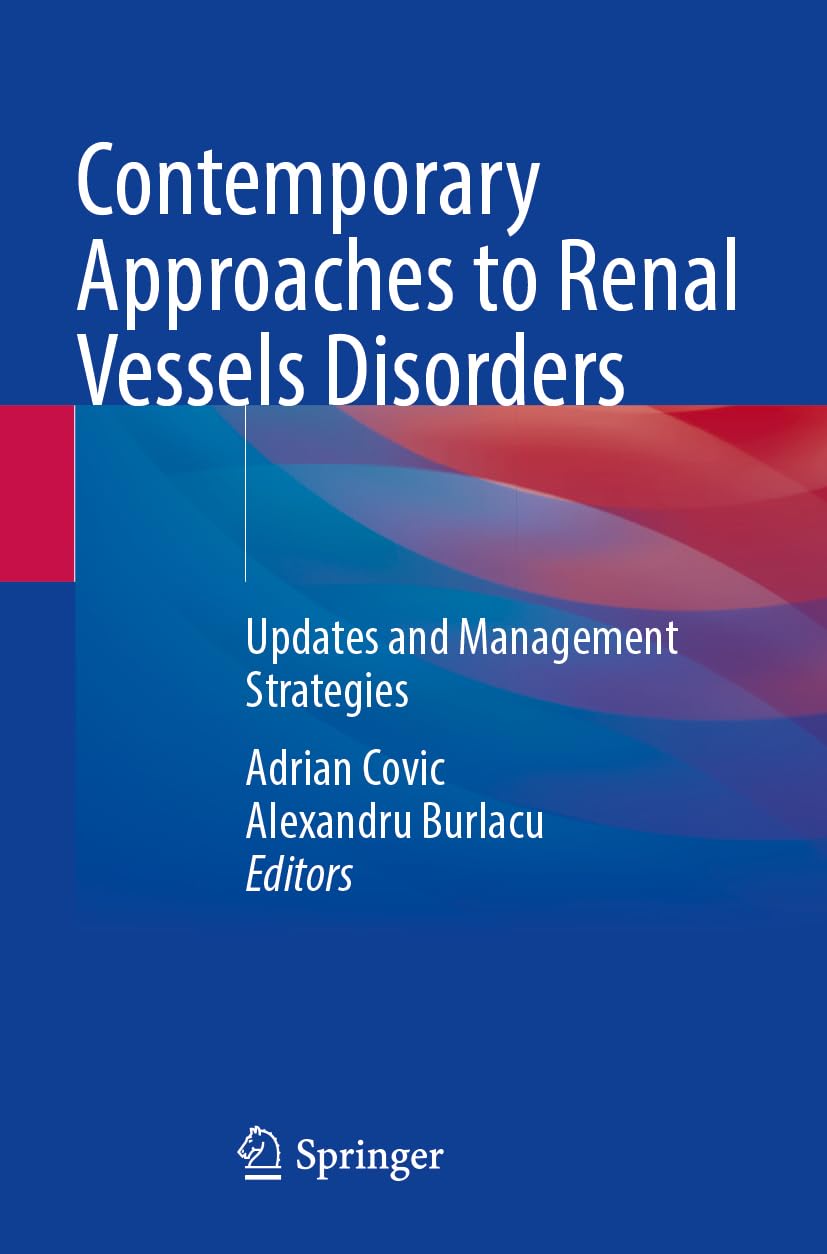Contemporary Approaches to Renal Vessels Disorders Medicine