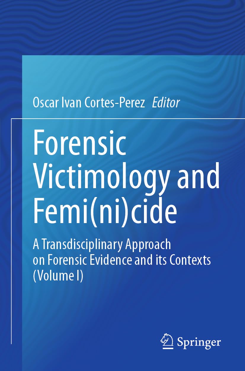 Forensic Victimology and Femi(ni)cide Law