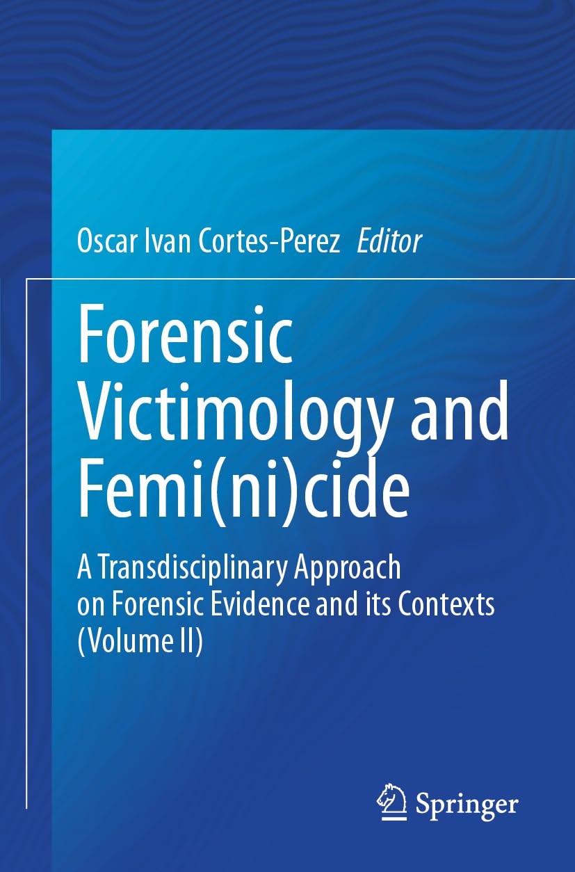 Forensic Victimology and Femi(ni)cide Law