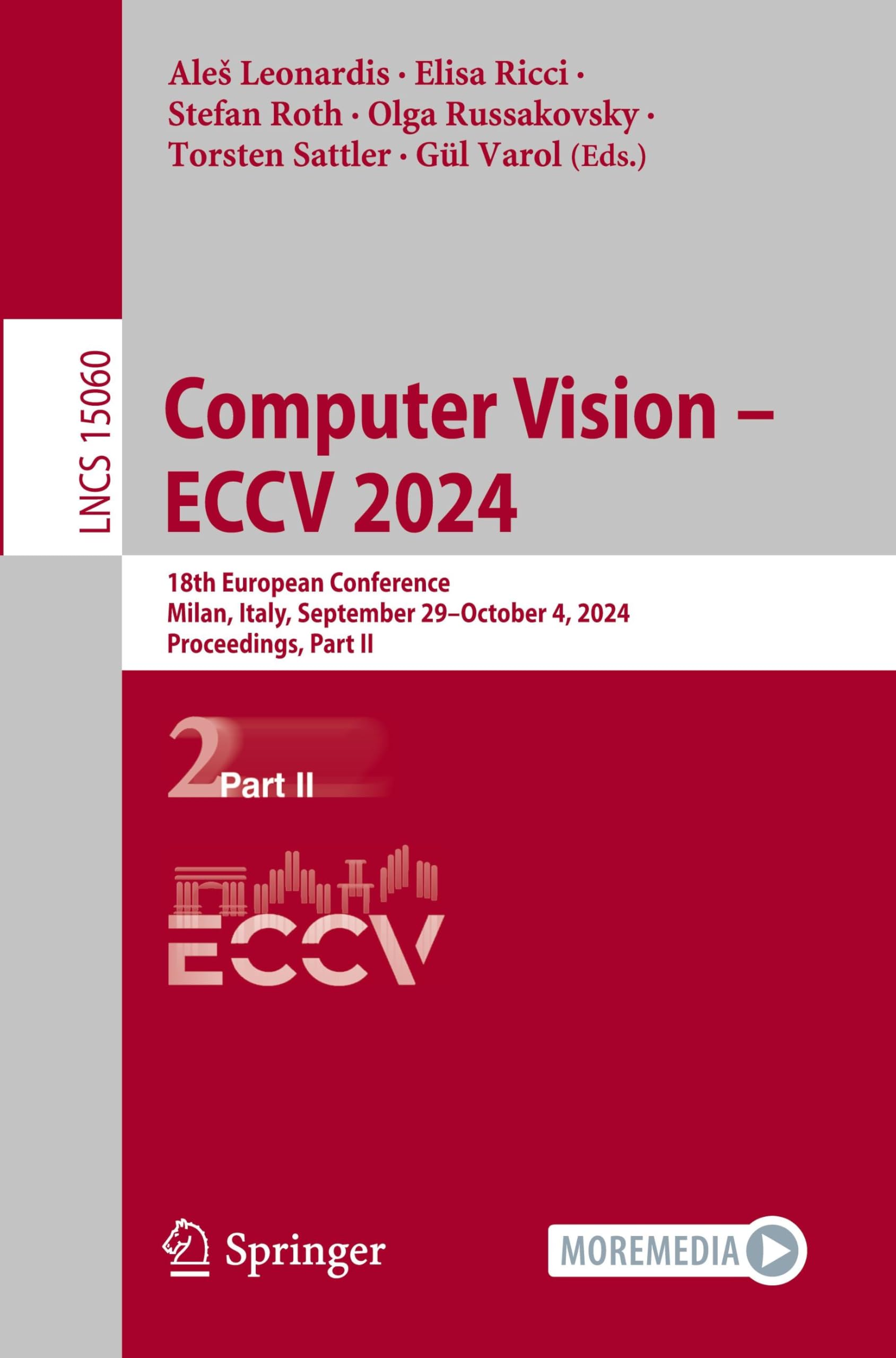 Computer Vision – ECCV 2024: 18th European Conference, Milan, Italy, September 29–October 4, 2024, Proceedings, Part II (Lecture Notes in Computer Science, 15060, Band 15060) Hobbies & Crafts