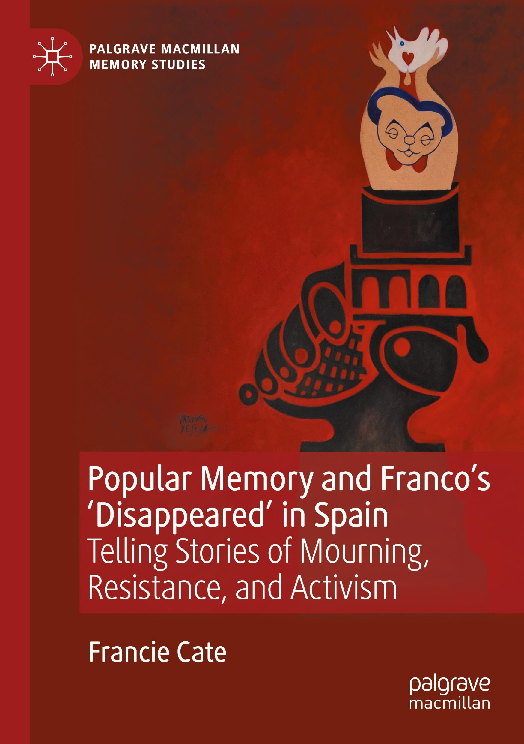 Popular Memory and Franco's 'Disappeared' in Spain Law
