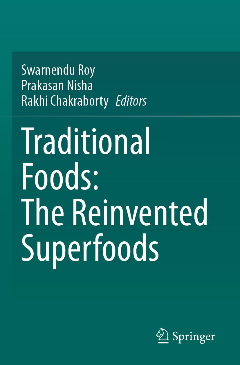 Traditional Foods: The Reinvented Superfoods Business, Finance & Career