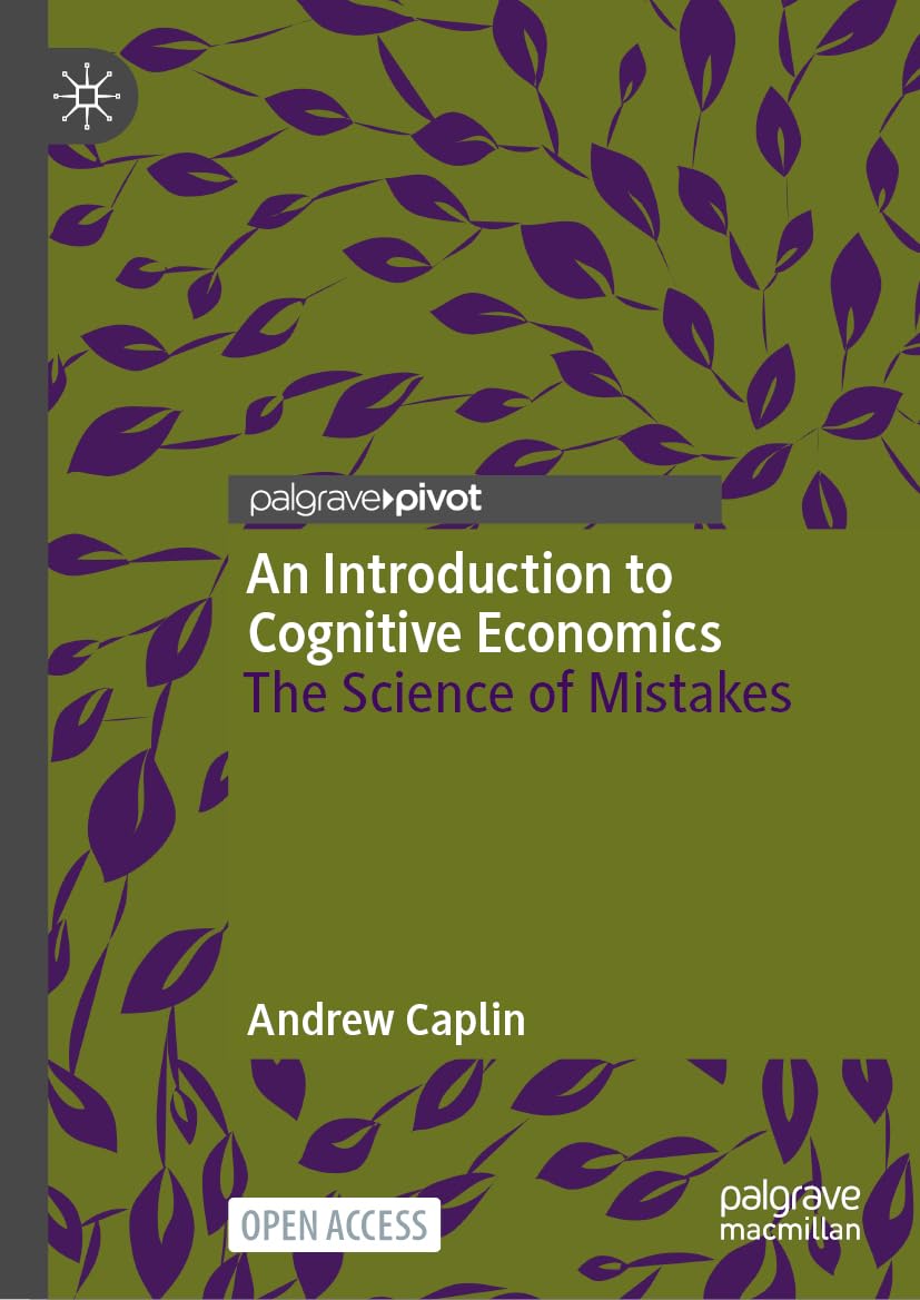 An Introduction to Cognitive Economics: The Science of Mistakes Law