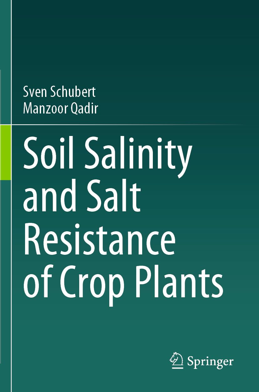 Soil Salinity and Salt Resistance of Crop Plants Business & Technology