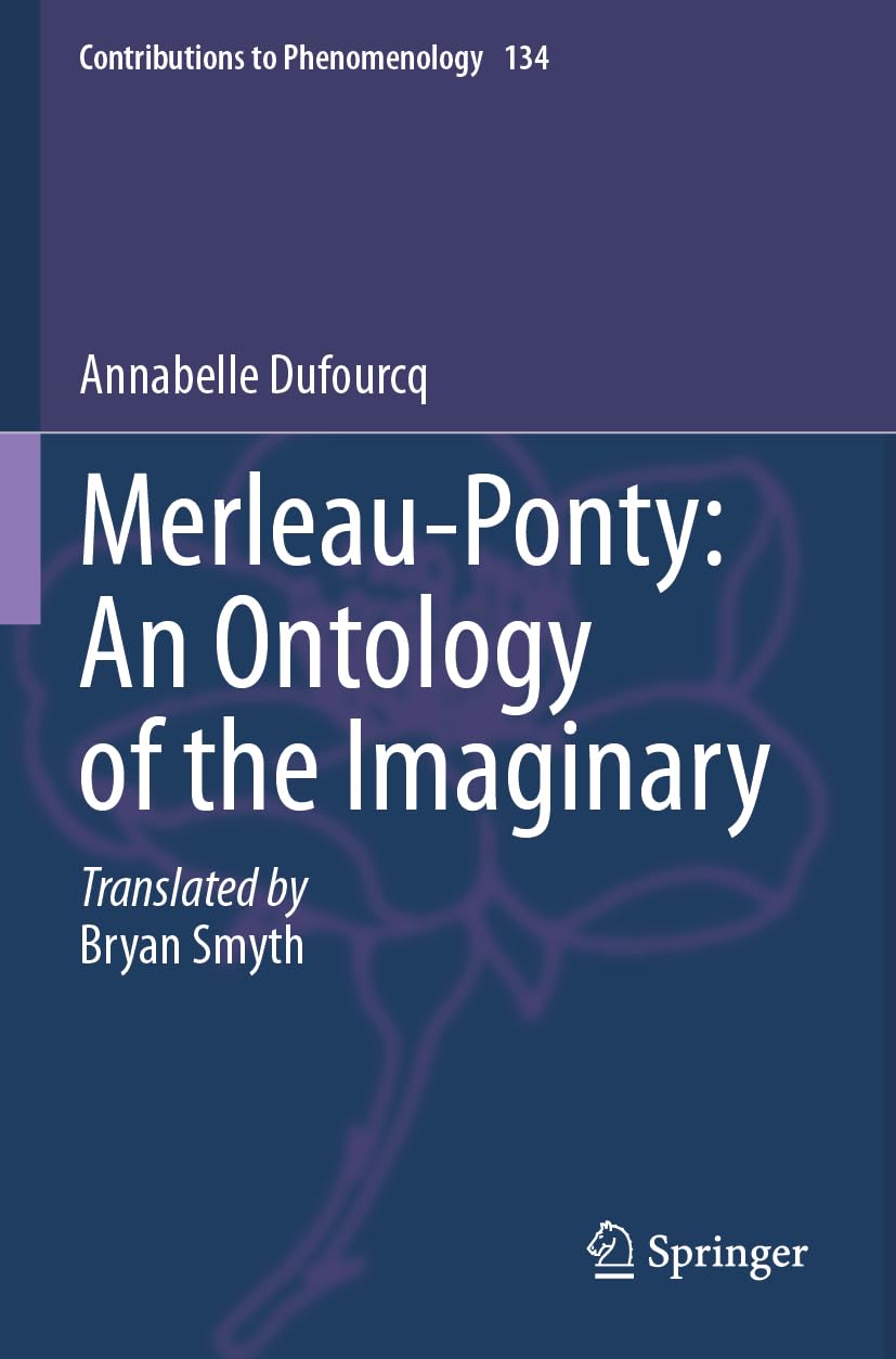 Merleau-Ponty: An Ontology of the Imaginary Philosophy