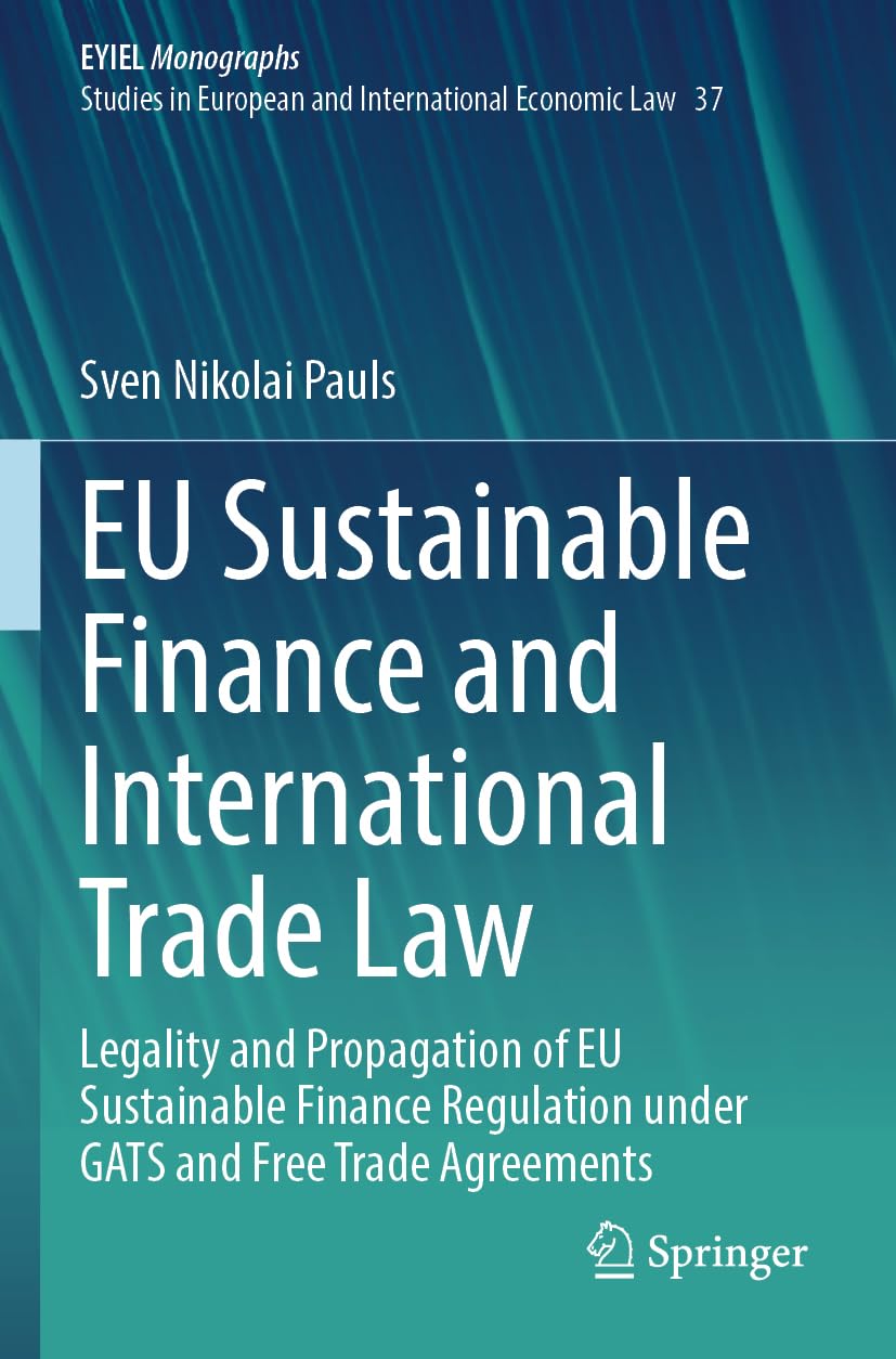 EU Sustainable Finance and International Trade Law Law