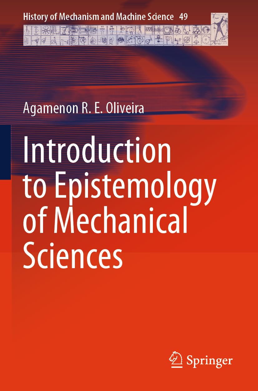 Introduction to Epistemology of Mechanical Sciences Philosophy