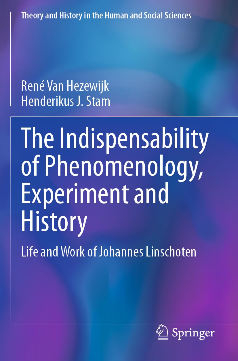 The Indispensability of Phenomenology, Experiment and History Philosophy