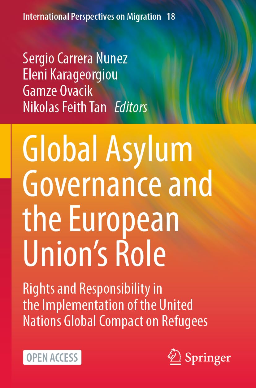 Global Asylum Governance and the European Union's Role Law