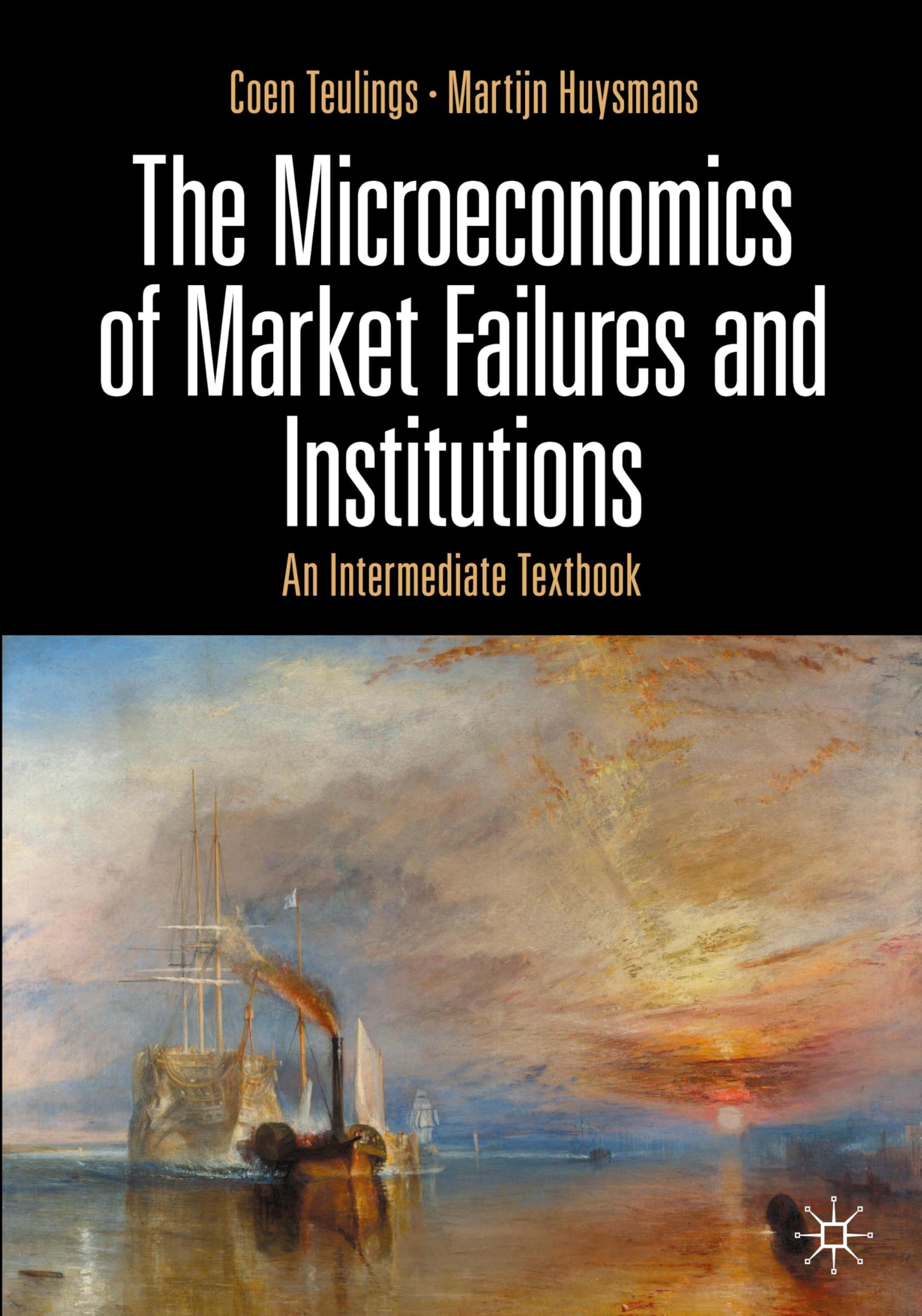 The Microeconomics of Market Failures and Institutions: An Intermediate Textbook Law