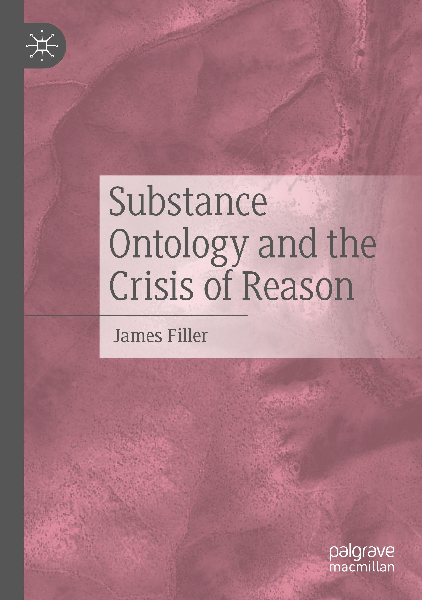 Substance Ontology and the Crisis of Reason Philosophy