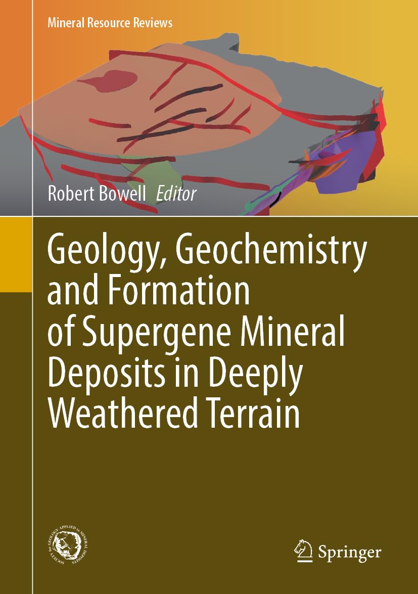 Geology, Geochemistry and Formation of Supergene Mineral Deposits in Deeply Weathered Terrain Natural Sciences
