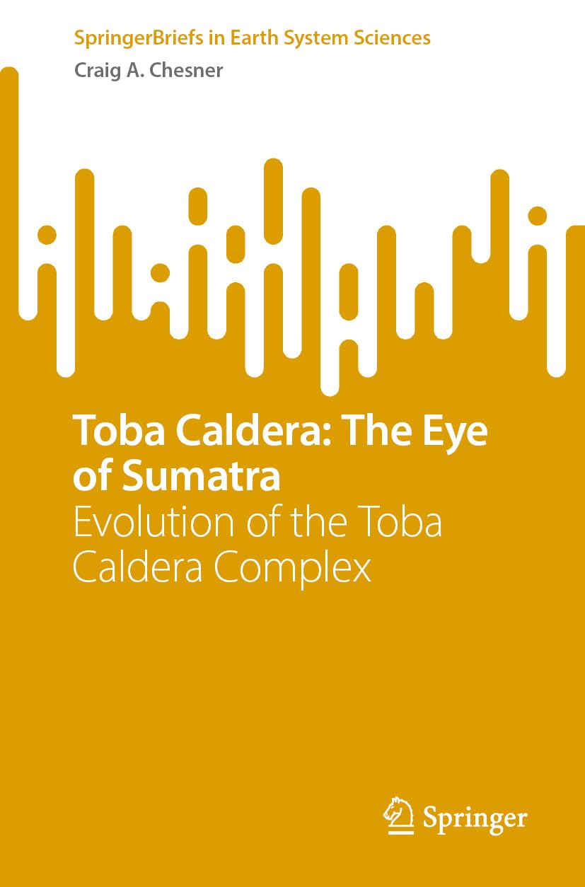 Toba Caldera: The Eye of Sumatra Geology & Geography