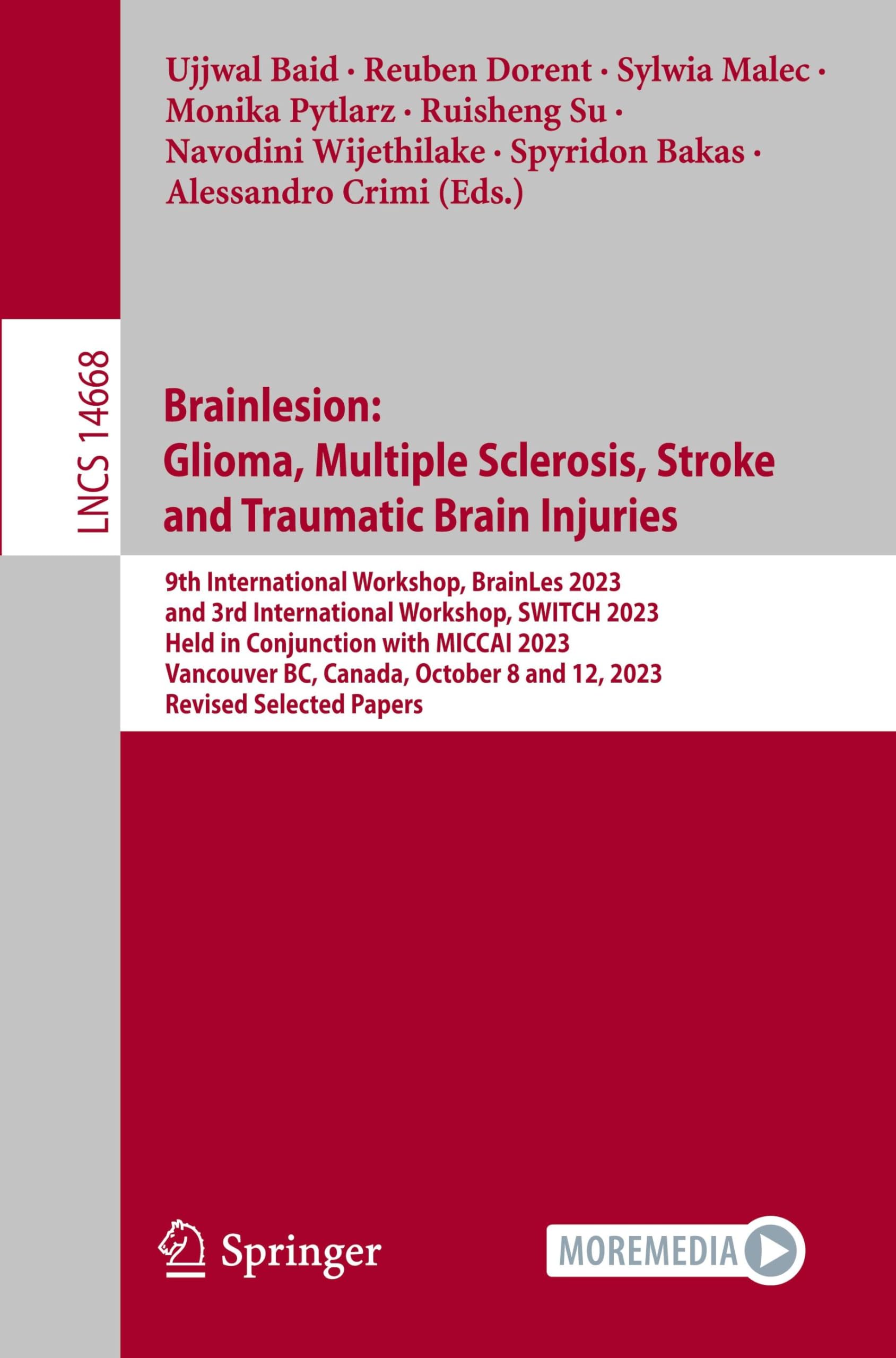 Brainlesion: Glioma, Multiple Sclerosis, Stroke and Traumatic Brain Injuries book