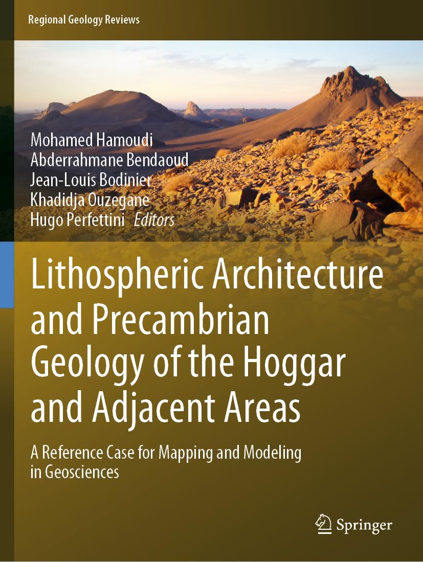 Lithospheric Architecture and Precambrian Geology of the Hoggar and Adjacent Areas Geology & Geography
