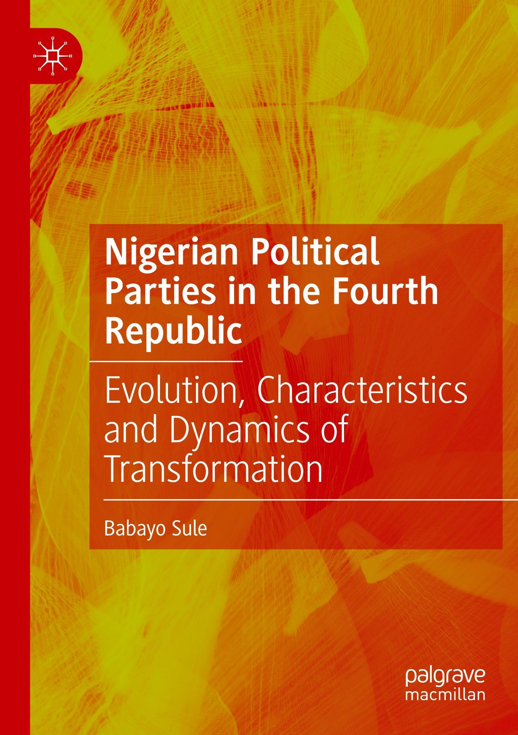 Nigerian Political Parties in the Fourth Republic Law