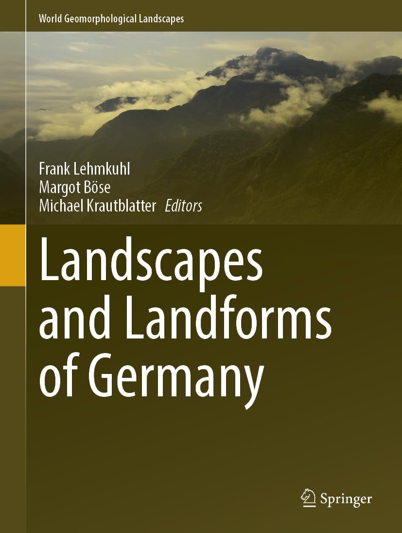 Landscapes and Landforms of Germany Geology & Geography