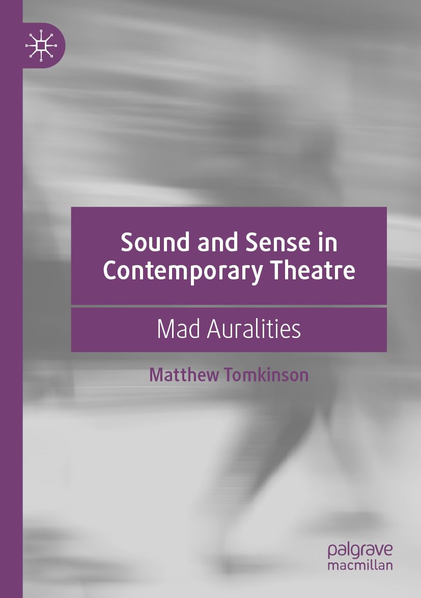 Sound and Sense in Contemporary Theatre Medicine