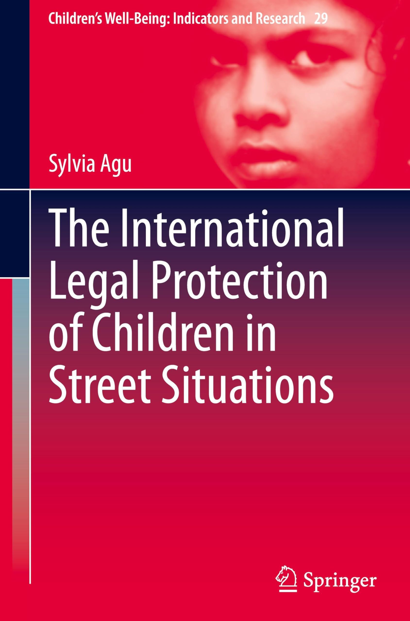 The International Legal Protection of Children in Street Situations Law