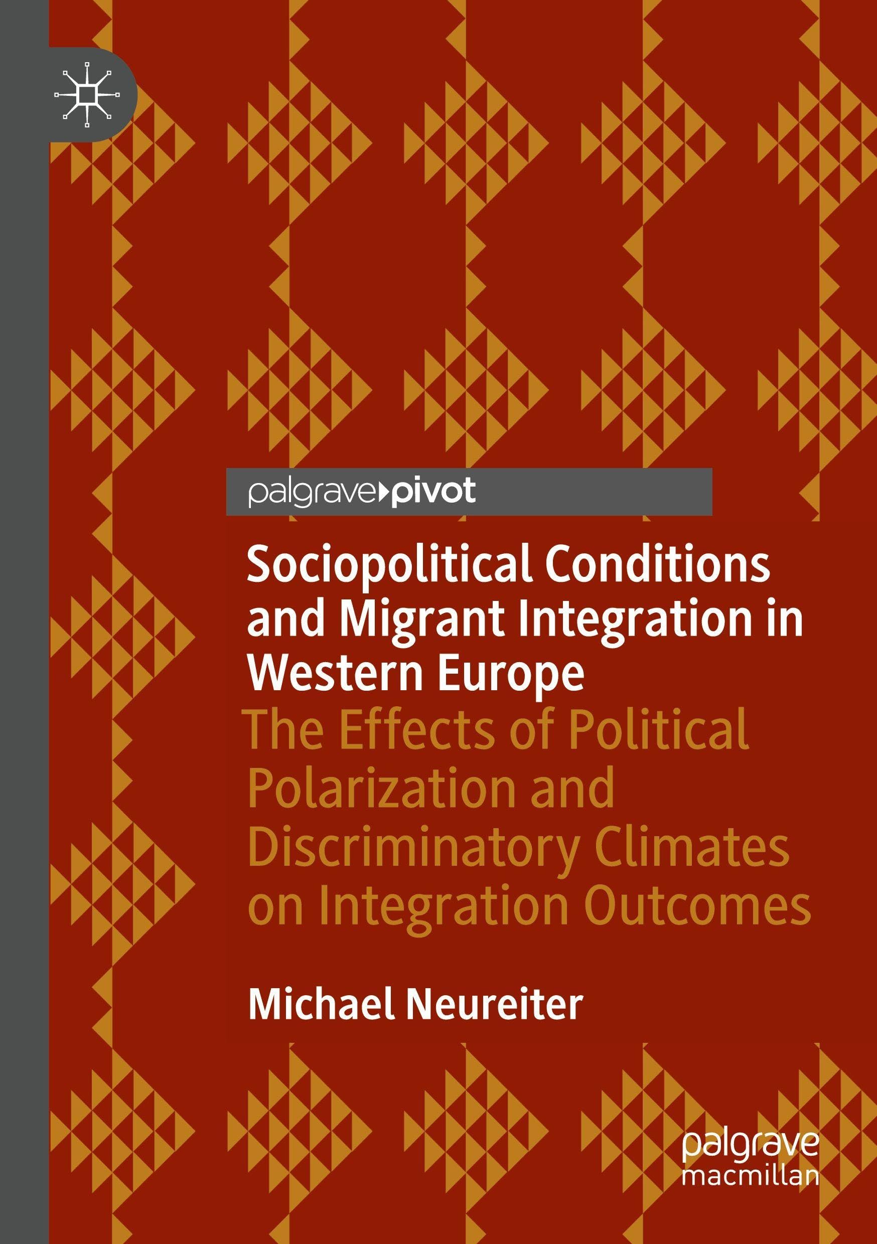 Sociopolitical Conditions and Migrant Integration in Western Europe Law
