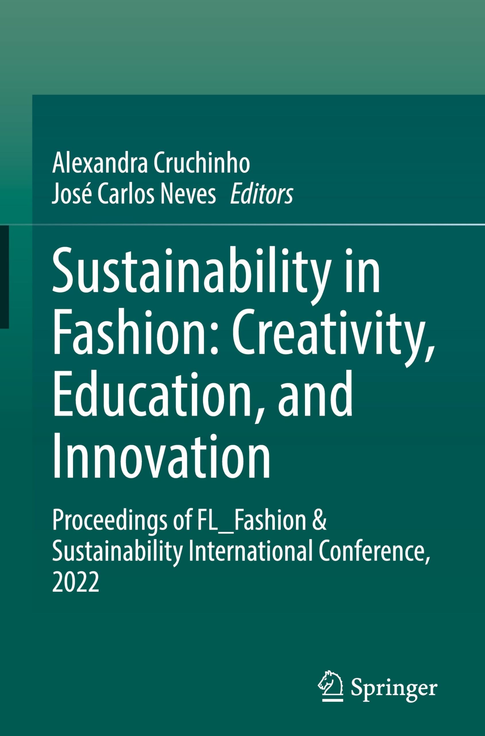 Sustainability in Fashion: Creativity, Education, and Innovation Law