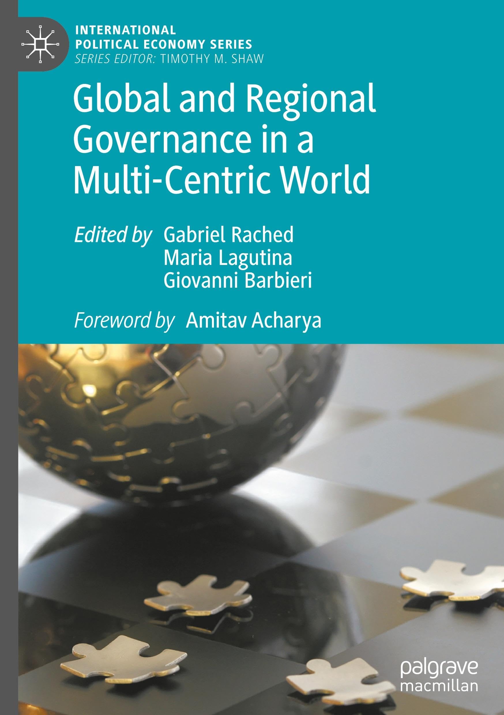 Global and Regional Governance in a Multi-Centric World Law