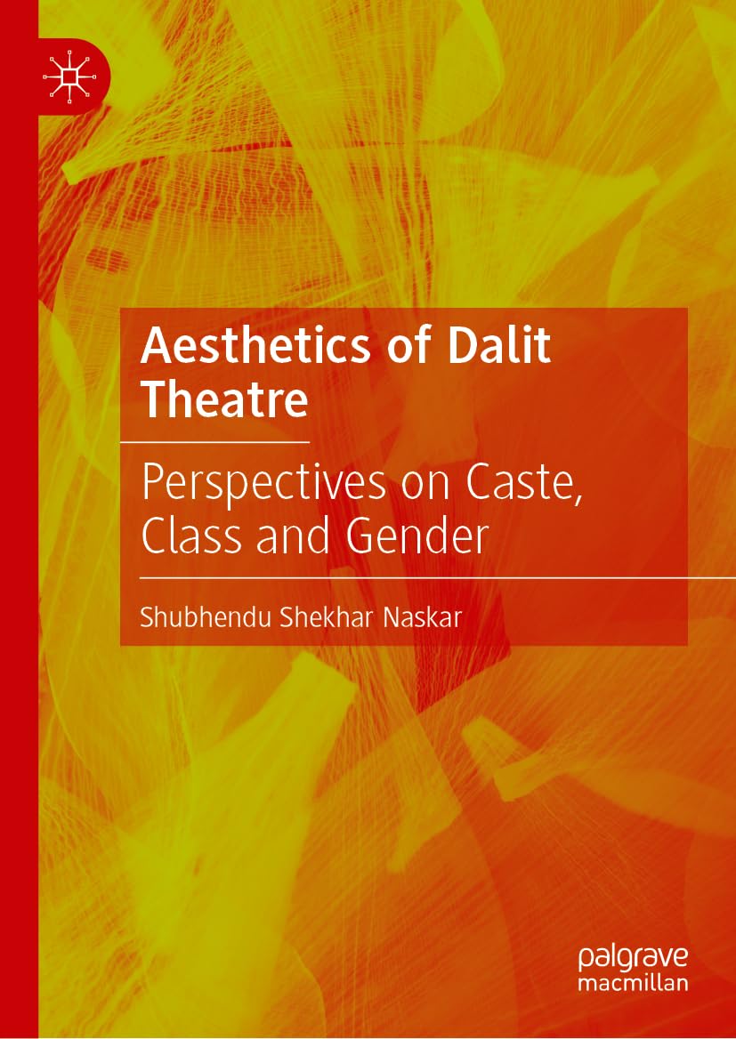 Aesthetics of Dalit Theatre Contemporary literature