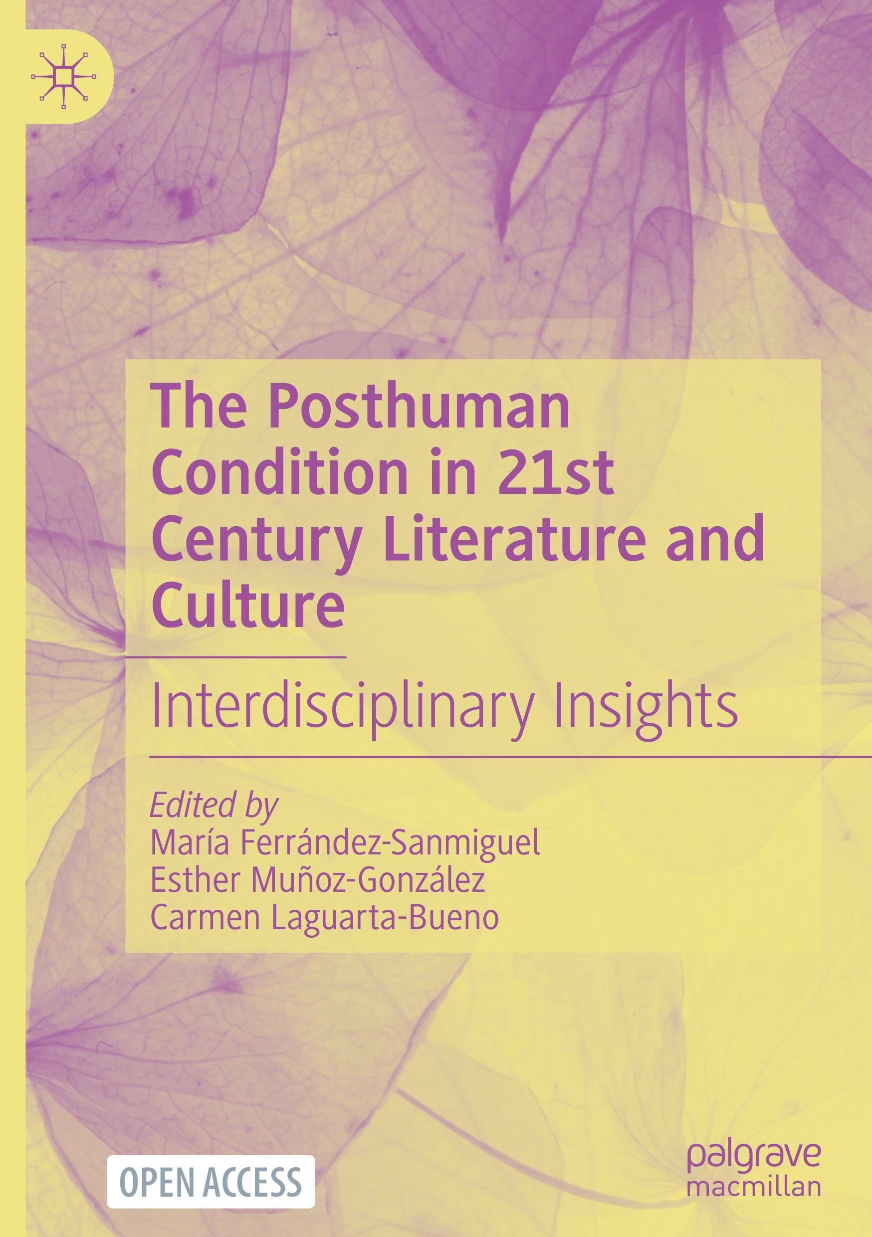 The Posthuman Condition in 21st Century Literature and Culture Law