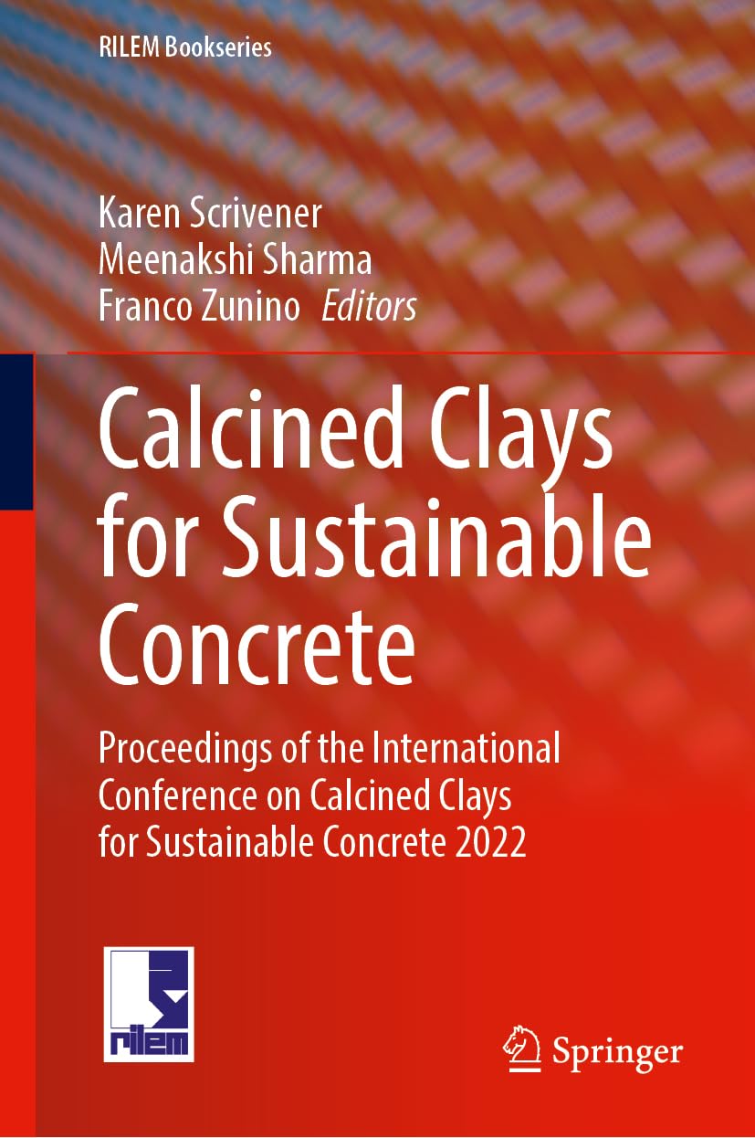 Calcined Clays for Sustainable Concrete Business, Finance & Career