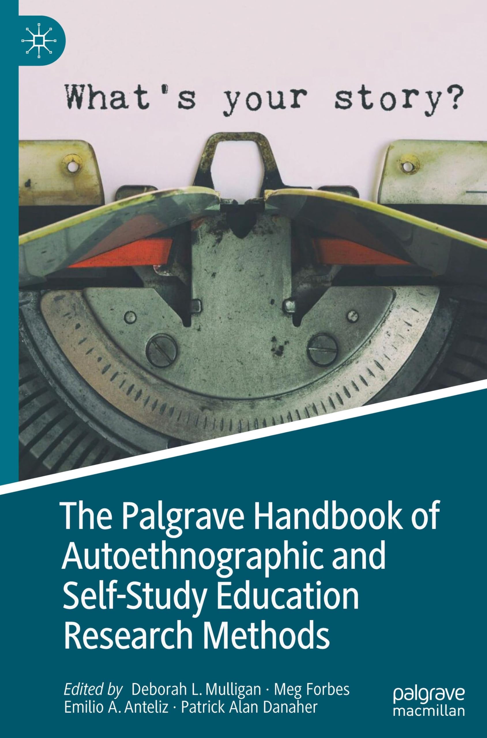 The Palgrave Handbook of Autoethnographic and Self-Study Education Research Methods Law