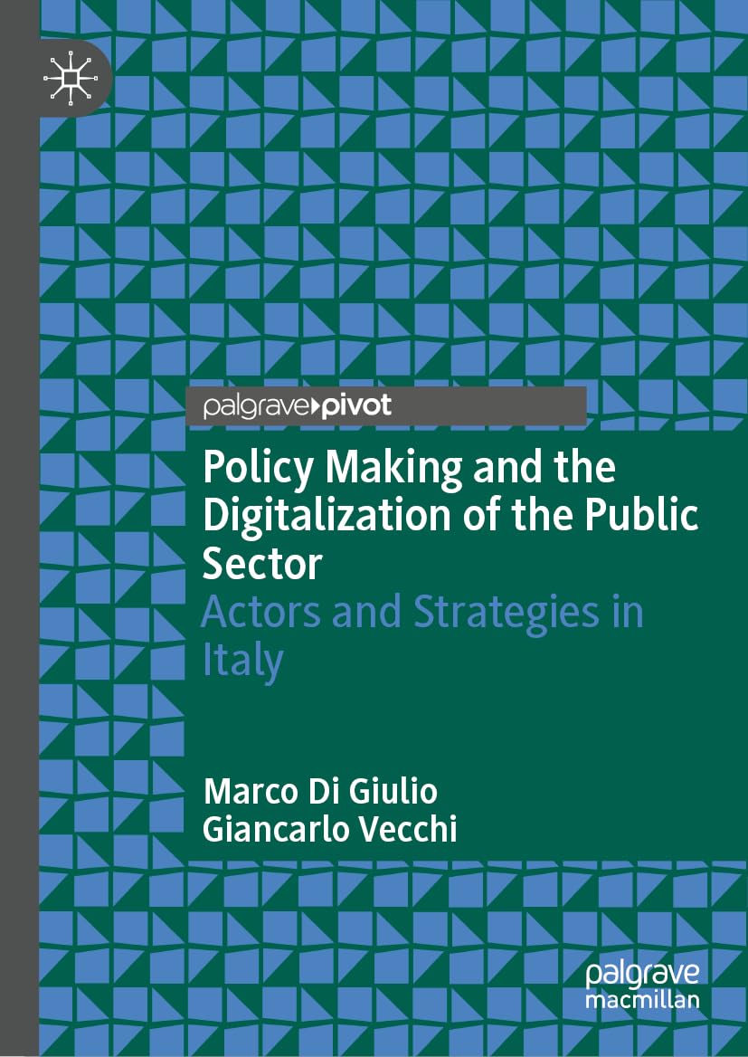 Policy Making and the Digitalization of the Public Sector Law