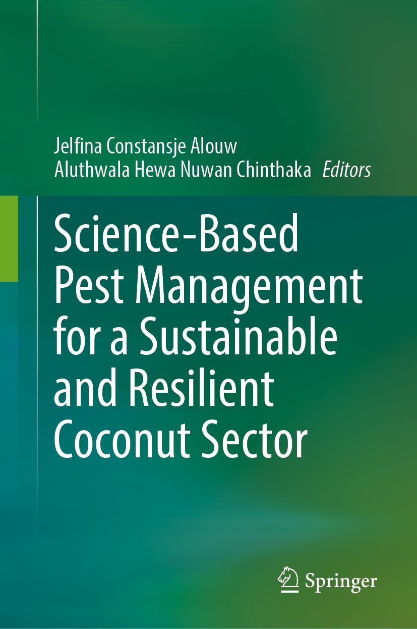 Science-Based Pest Management for a Sustainable and Resilient Coconut Sector Natural Sciences