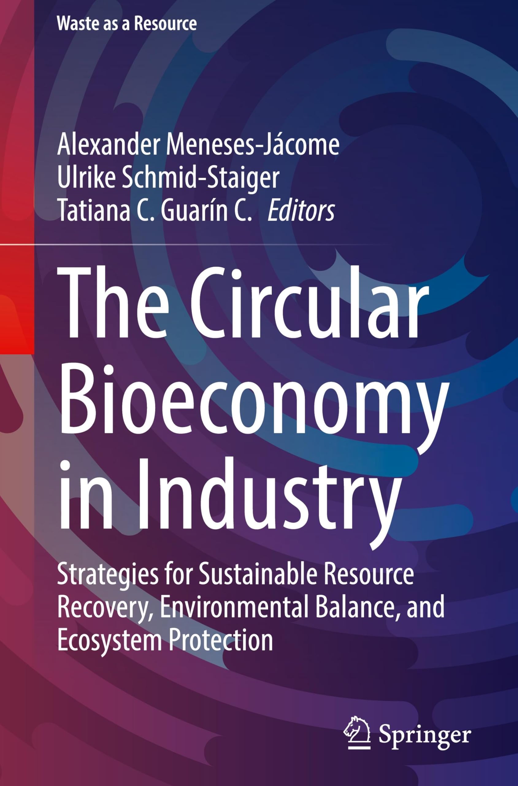 The Circular Bioeconomy in Industry Law