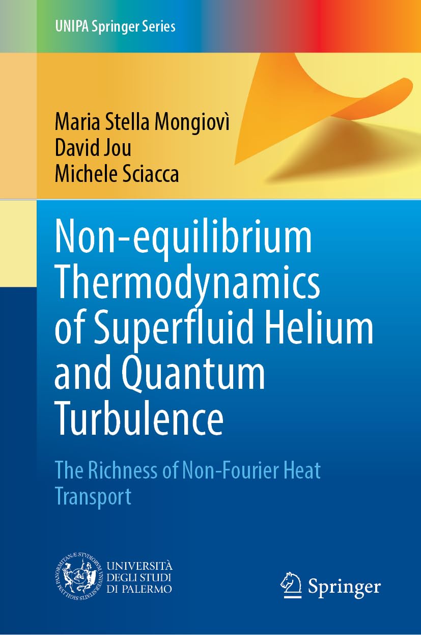 Non-equilibrium Thermodynamics of Superfluid Helium and Quantum Turbulence Business & Technology